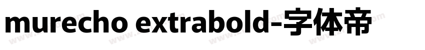 murecho extrabold字体转换